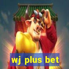 wj plus bet